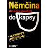 Němčina ihned k použití-do kapsy - Bendová Veronika, Carla Bezděková, Janešová Jarmila, Prokopová Libuše