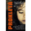Prokletá - Anna Maria Scarfó, Cristina Zagaria