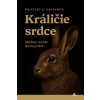 Králičie srdce - Kristine S. Ervin