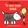 Svojtka To nie je moje šteňa