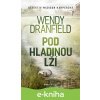 E-kniha Pod hladinou lží - Wendy Dranfield