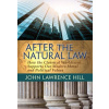 After the Natural Law (John Lawrence Hill)(Brožovaná)