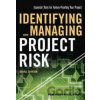 Identifying and Managing Project Risk - Tom Kendrick
