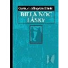 Biela noc lásky - Gustaw Herling-Grudziński