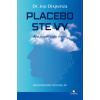 Placebo ste vy - Joe Dispenza