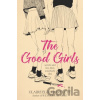 The Good Girls - Claire Eliza Bartlett
