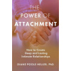 Power of Attachment (Diane Poole Heller)(Brožovaná)