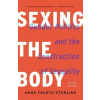 Sexing the Body (Revised)