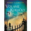 Volanie Kukučky - Robert Galbraith