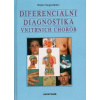 Diferenciální diagnostika vnitřních chorob - Siegenthaler Walter