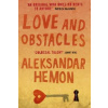 Love and Obstacles (Aleksandar Hemon)(Brožovaná)