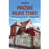 Pražské vilové čtvrti (aneb Procházky mezi domy krásnými… a ještě krásnějšími) - Pavel Švec