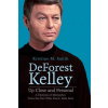 DeForest Kelley Up Close and Personal: A Harvest of Memories from the Fan Who Knew Him Best (Kristine M Smith)(Brožovaná)