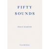 Fifty Sounds - Polly Barton, Fitzcarraldo Editions