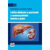 Léčba diabetu u pacientů s onemocněním ledvin a jater - Haluzík Martin, Rychlík Ivan a kolektiv