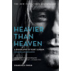 Heavier Than Heaven