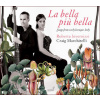 LA BELLA PIÙ BELLA - Songs from Early Baroque Italy (CD) (GLOSSA)