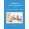 Jak chutná veterinární medicína aneb Můj život se psy, kočkami, studenty, učiteli a jinou havětí - Svoboda Miroslav