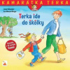 Terka 1 ide do škôlky pv - Liane Schneider
