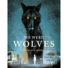We Were Wolves