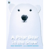 A Polar Bear in the Snow