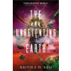 The Unrelenting Earth