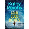 Cold, Cold Bones (Kathy Reichs)