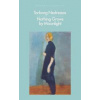 Nothing Grows by Moonlight - Torborg Nedreaas, Penguin Books Ltd