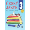 Český jazyk 3 pro základní školy - Eva Hošnová