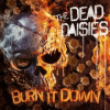 Dead Daisies - Burn It Down / Digipack [CD]