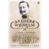 Kaiser Wilhelm II (Christopher Clark)()