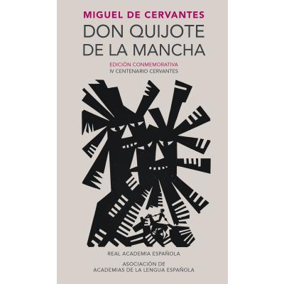 Don Quijote de la Mancha. Edicin Rae / Don Quixote de la Mancha. Rae (De Cervantes Miguel)