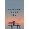 Poslední budú prví - Košturiak Ján