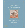 The Gods and Goddesses of Greece and Rome
