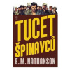 Tucet špinavců - M. Nathanson E.