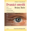 Dvanáct smyslů Brány duše - Soesman Albert
