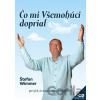 Čo mi Všemohúci doprial - Štefan Wimmer
