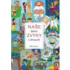 Naše lidové zvyky v obrazech - Jana Jiroušková