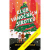 Klub vánočních sirotků - Freemanová Becca