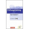 Prüfungstraining Start Deutsch 1 - Dieter Maenner