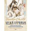 Velká výprava - Christie Agatha