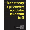 Konstanty a proměny soudobé hudební řeči - Jaromír Havlík, Vladimír Tichý, Jiřina Dvořáková-Marešová, Tomáš Krejča