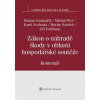 Zákon o náhradě škody v oblasti hospodářské soutěže. Komentář (Roman Kramařík, Michal Petr, Karel Svoboda, Martin Sztefek, Jiří Valdhans)