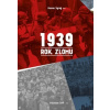 1939. Rok zlomu