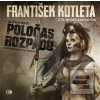 Poločas rozpadu (František Kotleta)