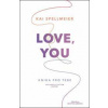 Love, You Kniha pro tebe - Kai Spellmeier