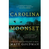 Carolina Moonset - Matt Goldman