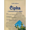 Čipka z banskobystrického regiónu - Dejlová Lýdia