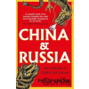 China and Russia - Philip Snow