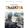Pod štítem Charkova - Stomatova Darja, Schürger Ján